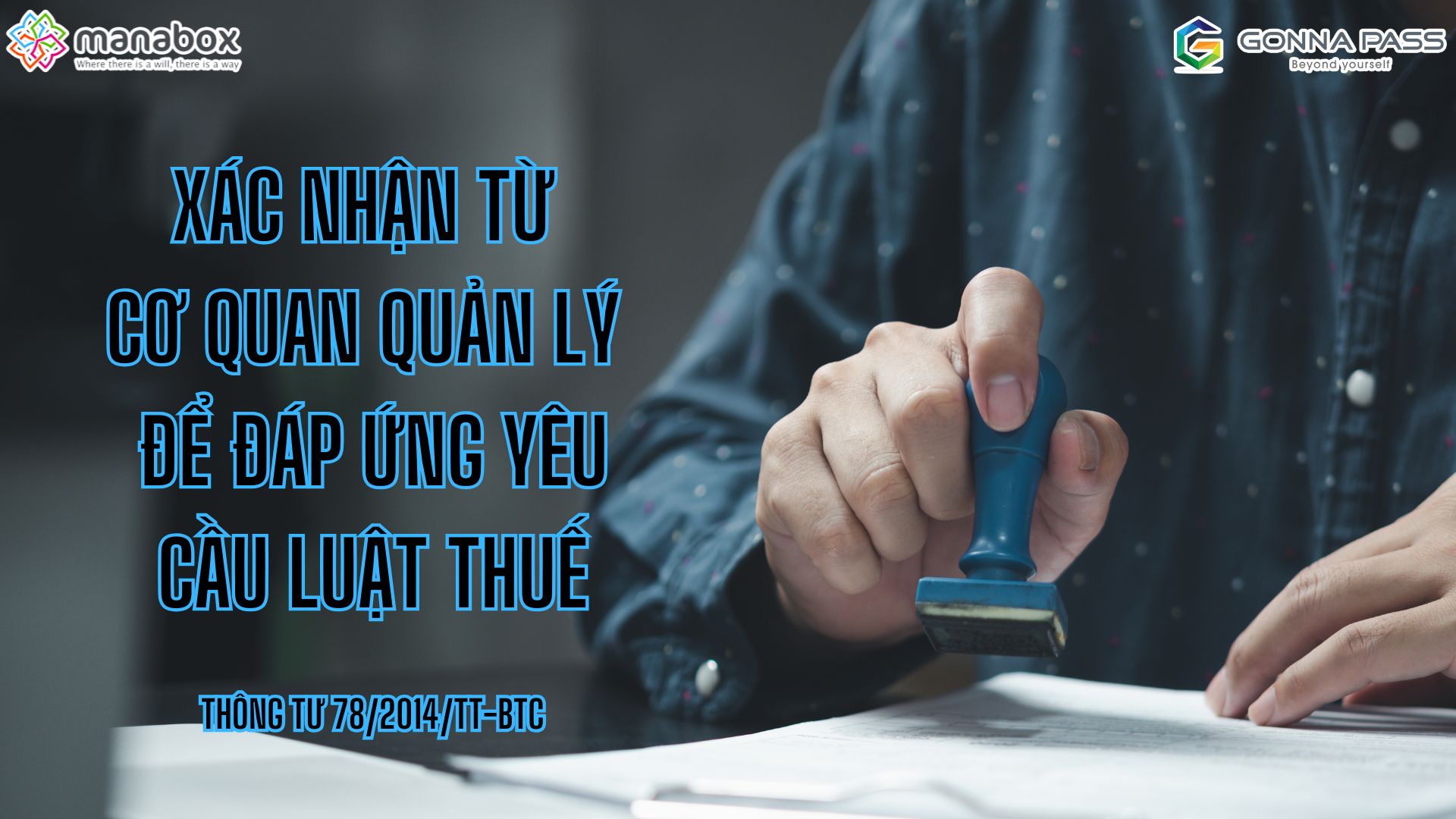 Xac nhan tu co quan quan ly de dap ung yeu cau Thue