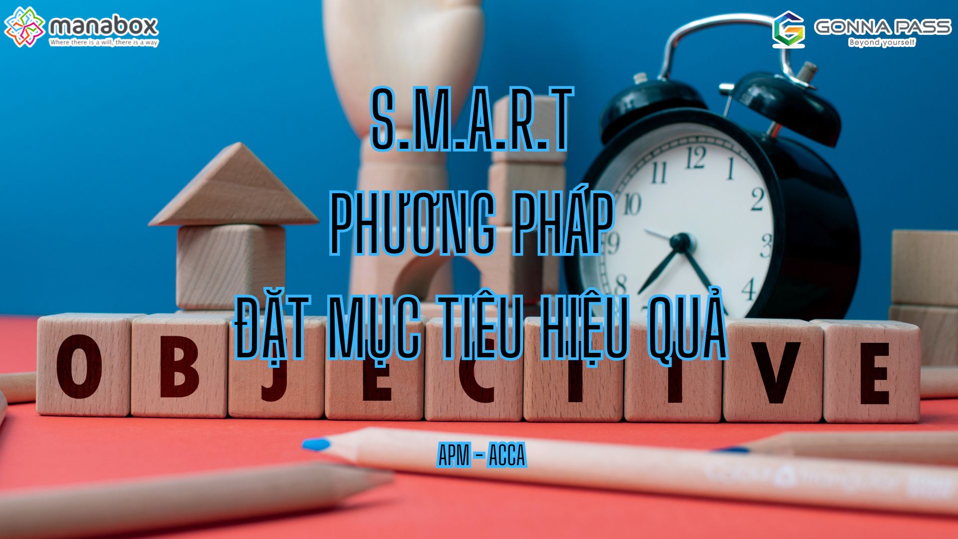 SMART - Phuong phap dat muc tieu hieu qua